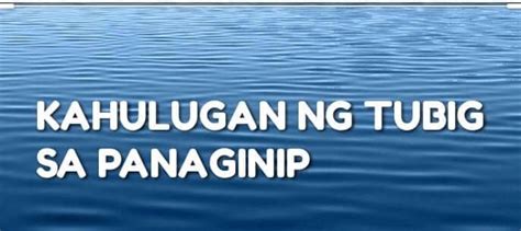 numero ng dagat sa panaginip|Panaginip na Tubig: Buhay at Pag.